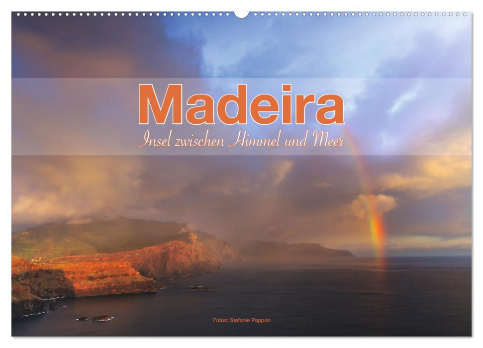 Madeira, Insel zwischen Himmel und Meer (CALVENDO Wandkalender 2025)