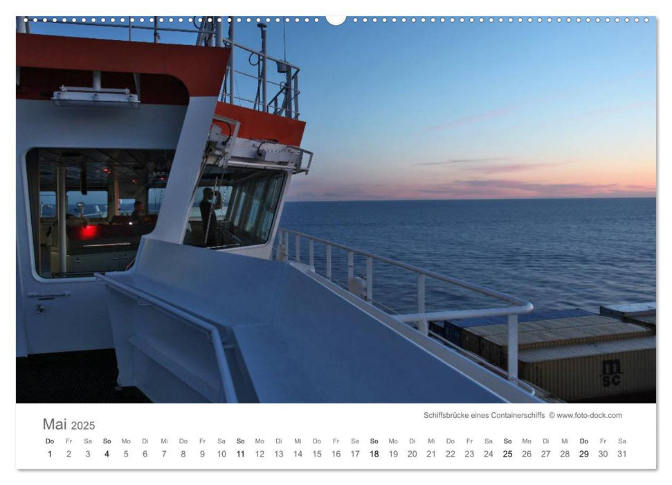 Faszination Schifffahrt – An Bord um die Welt (CALVENDO Wandkalender 2025)
