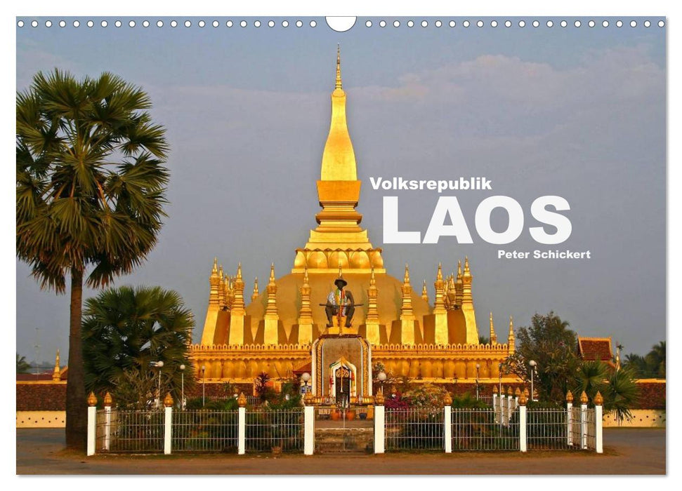 Volksrepublik Laos (CALVENDO Wandkalender 2025)