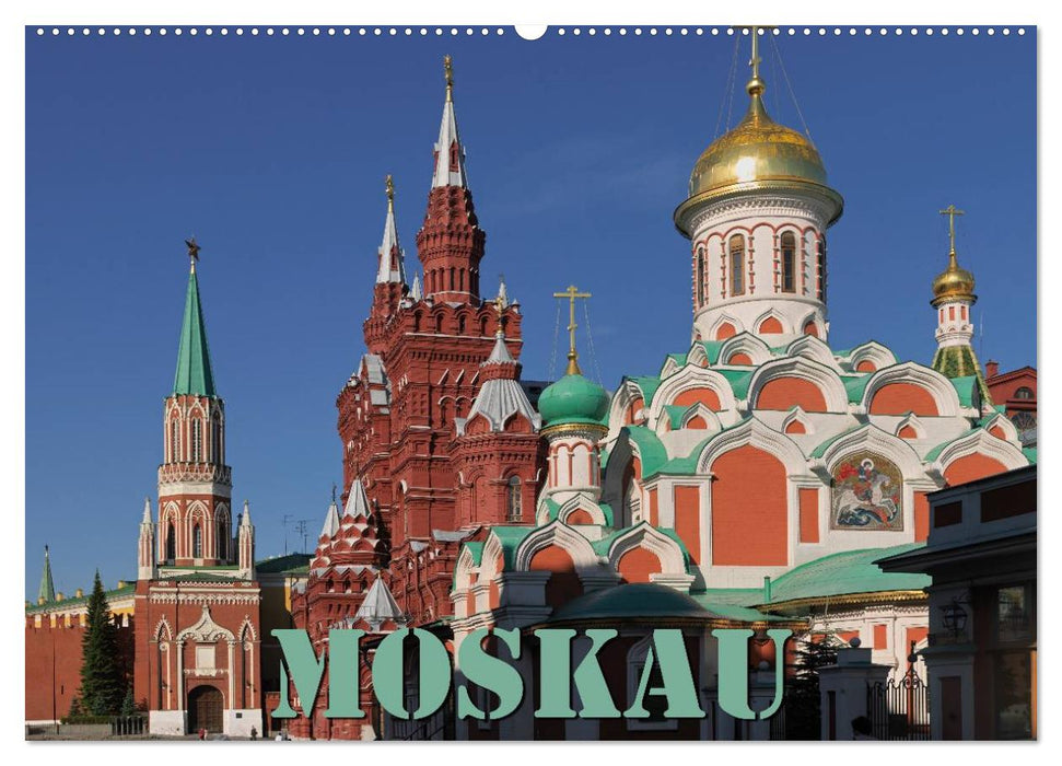 Moskau (CALVENDO Wandkalender 2025)