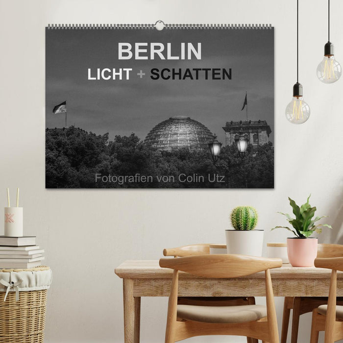 Berlin - Licht und Schatten (CALVENDO Wandkalender 2025)
