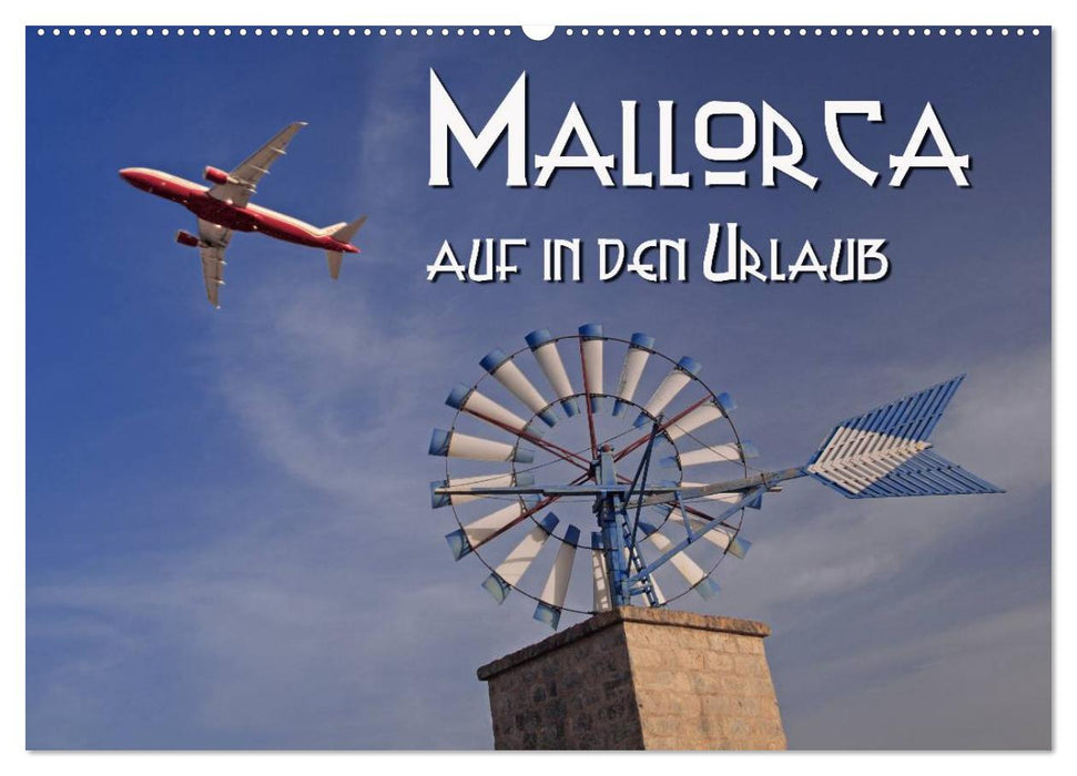 Mallorca - auf in den Urlaub (CALVENDO Wandkalender 2025)