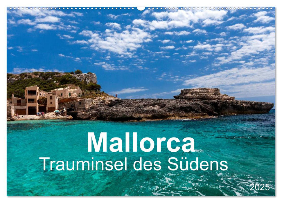 Mallorca - Trauminsel des Südens (CALVENDO Wandkalender 2025)