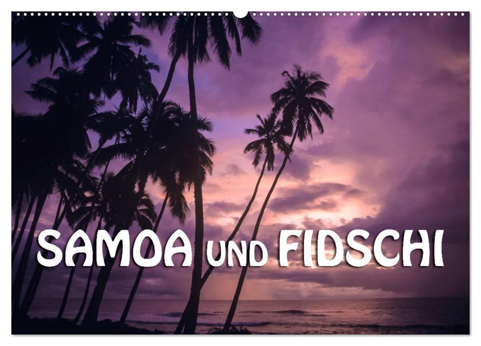 Samoa und Fidschi (CALVENDO Wandkalender 2025)