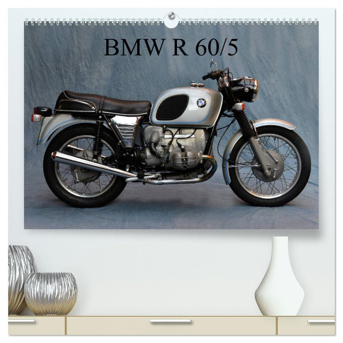 BMW R 60/5 (CALVENDO Premium Wandkalender 2025)