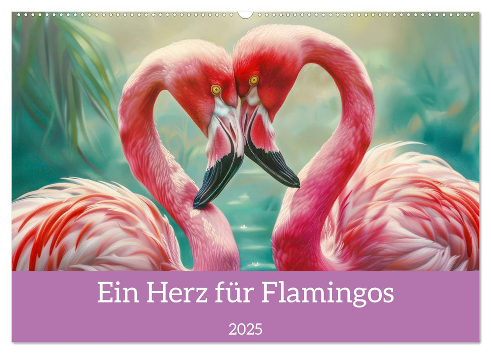 Ein Herz für Flamingos (CALVENDO Wandkalender 2025)