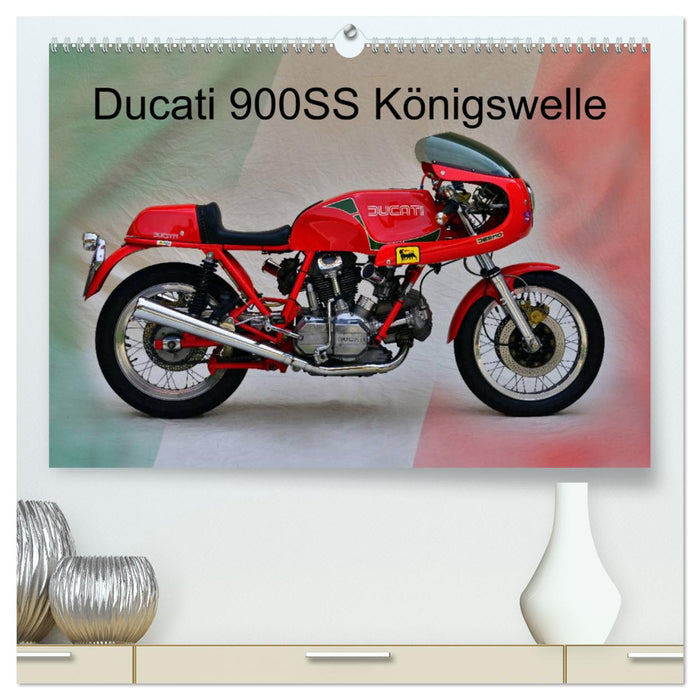 Ducati 900SS Königswelle (CALVENDO Premium Wandkalender 2025)