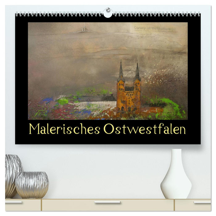 Malerisches Ostwestfalen (CALVENDO Premium Wandkalender 2025)