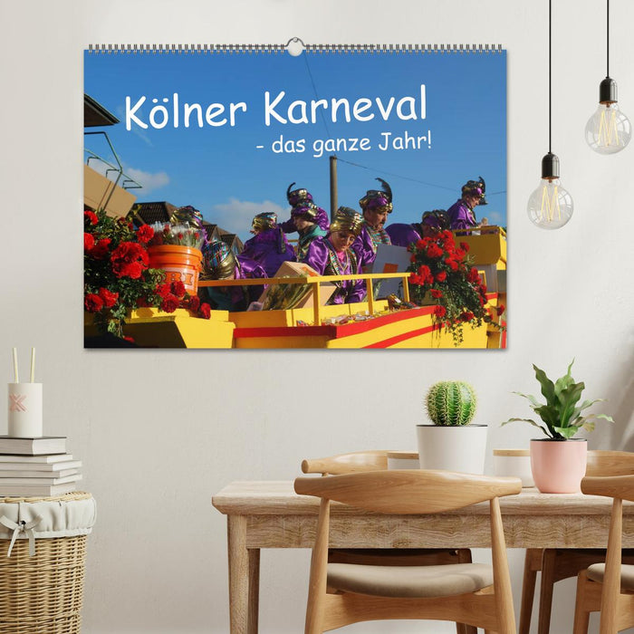 Kölner Karneval - das ganze Jahr! (CALVENDO Wandkalender 2025)