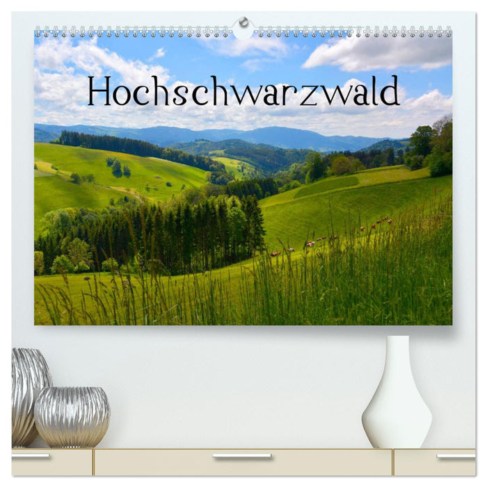 Hochschwarzwald (CALVENDO Premium Wandkalender 2025)