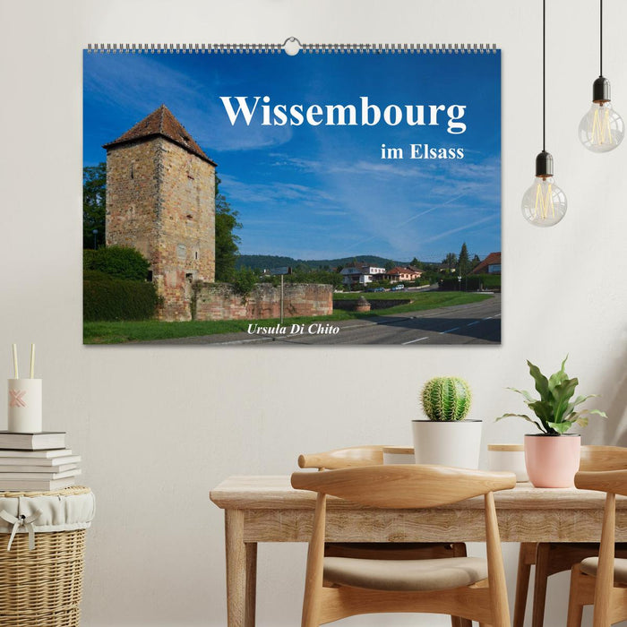 Wissembourg im Elsass (CALVENDO Wandkalender 2025)