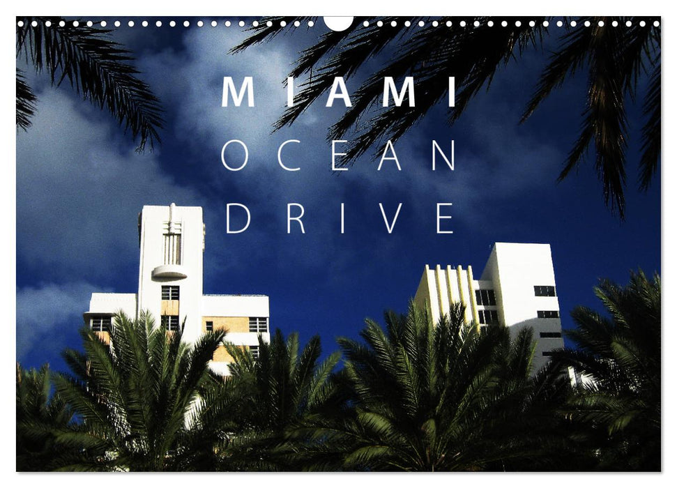 Miami Ocean Drive USA (CALVENDO Wandkalender 2025)