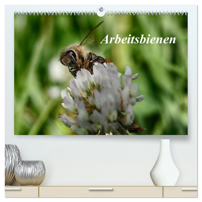 Arbeitsbienen (CALVENDO Premium Wandkalender 2025)