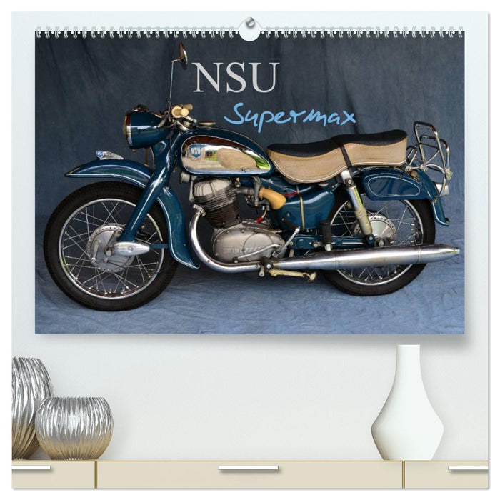 NSU Supermax (CALVENDO Premium Wandkalender 2025)