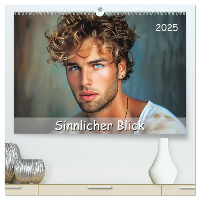 Sinnlicher Blick (CALVENDO Premium Wandkalender 2025)