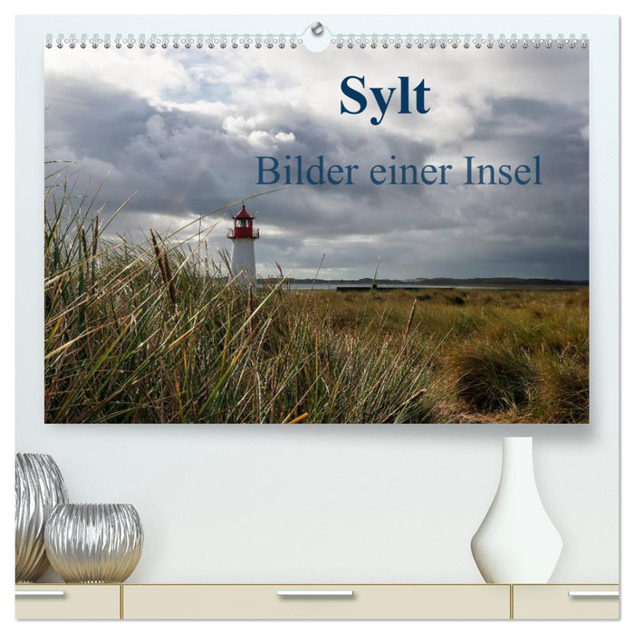 Sylt - Bilder einer Insel (CALVENDO Premium Wandkalender 2025)