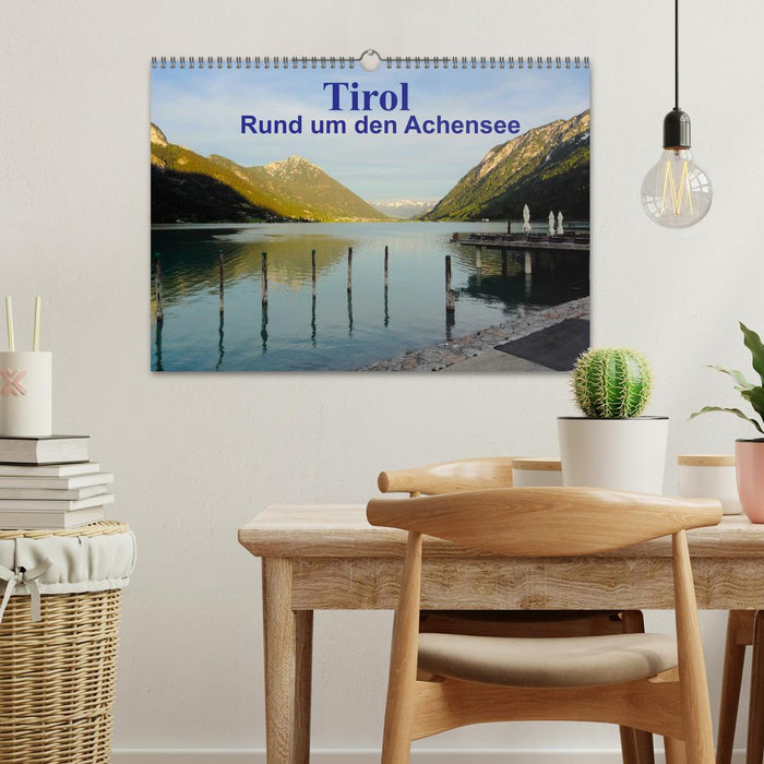 Tirol – Rund um den Achensee (CALVENDO Wandkalender 2025)