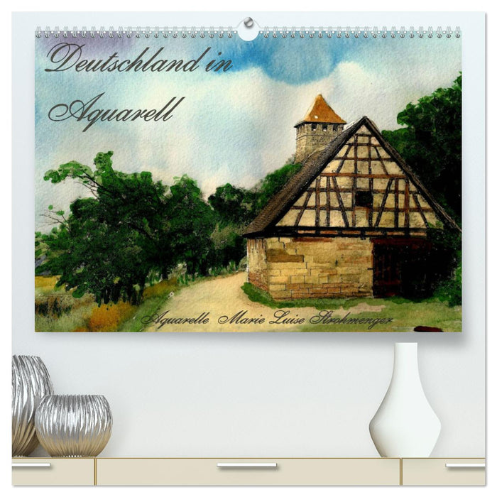 Deutschland in Aquarell (CALVENDO Premium Wandkalender 2025)