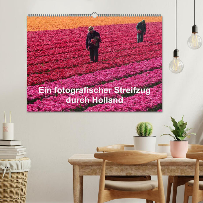 Ein fotografischer Streifzug durch Holland (CALVENDO Wandkalender 2025)