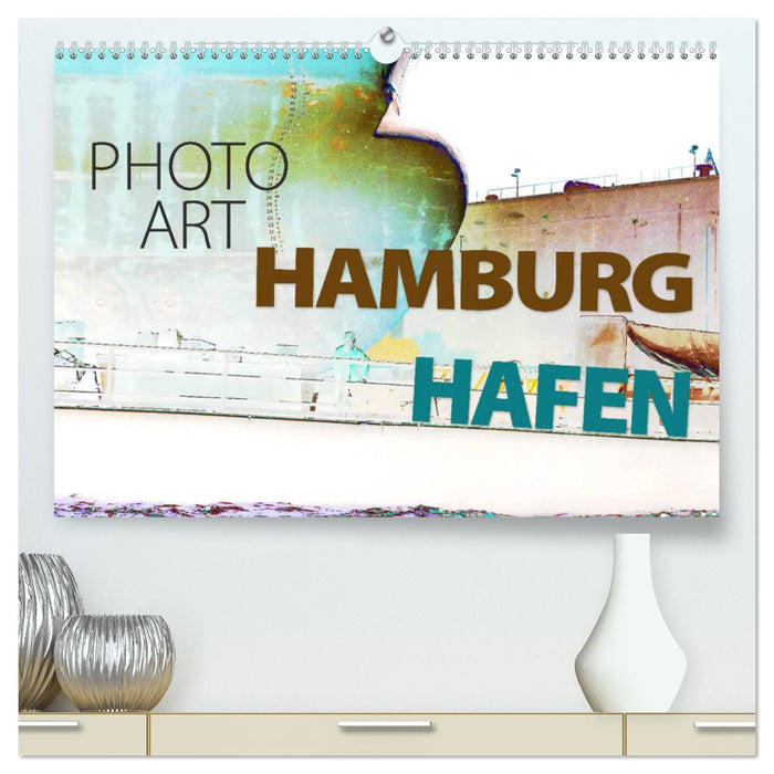 Photo-Art / Hamburg Hafen (CALVENDO Premium Wandkalender 2025)
