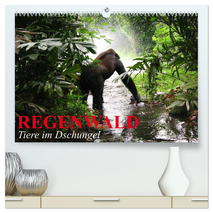 Regenwald • Tiere im Dschungel (CALVENDO Premium Wandkalender 2025)