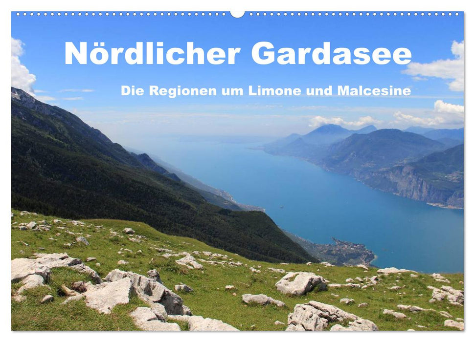 Nördlicher Gardasee - Die Regionen um Limone und Malcesine (CALVENDO Wandkalender 2025)