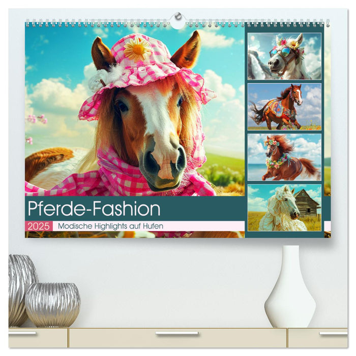 Pferde-Fashion. Modische Highlights auf Hufen (CALVENDO Premium Wandkalender 2025)