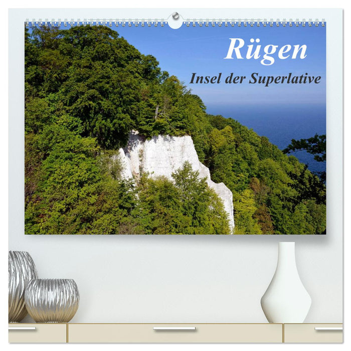 Rügen – Insel der Superlative (CALVENDO Premium Wandkalender 2025)