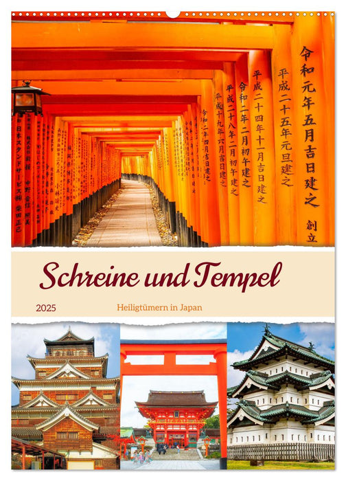 Schreine und Tempel - Heiligtümern in Japan (CALVENDO Wandkalender 2025)