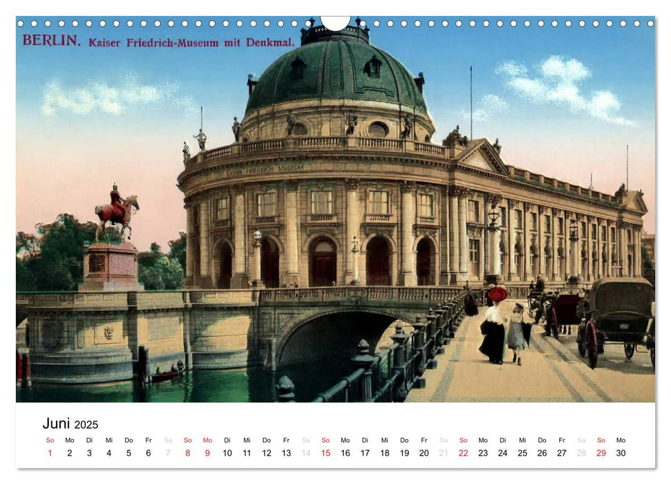 Farbige Grüße aus dem alten Berlin - Die schönsten Postkarten der Kaiserzeit (CALVENDO Wandkalender 2025)