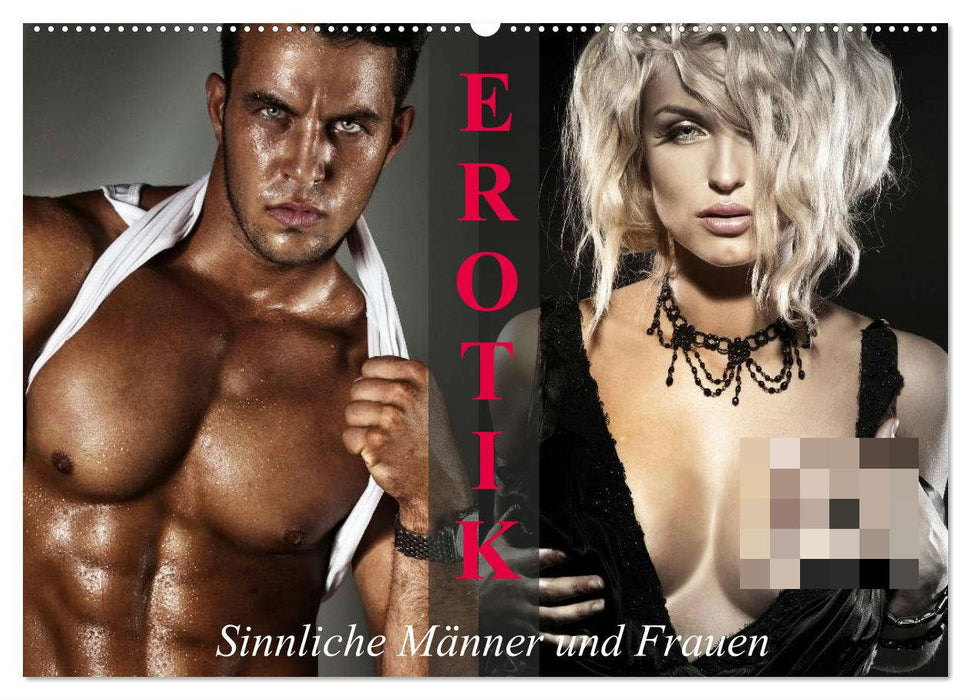 Erotik - Sinnliche Männer und Frauen (CALVENDO Wandkalender 2025)