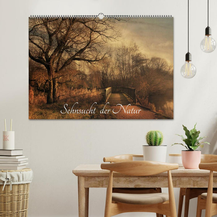 Sehnsucht der Natur (CALVENDO Wandkalender 2025)