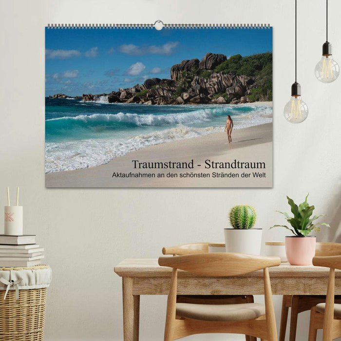 Traumstrand - Strandtraum (CALVENDO Wandkalender 2025)