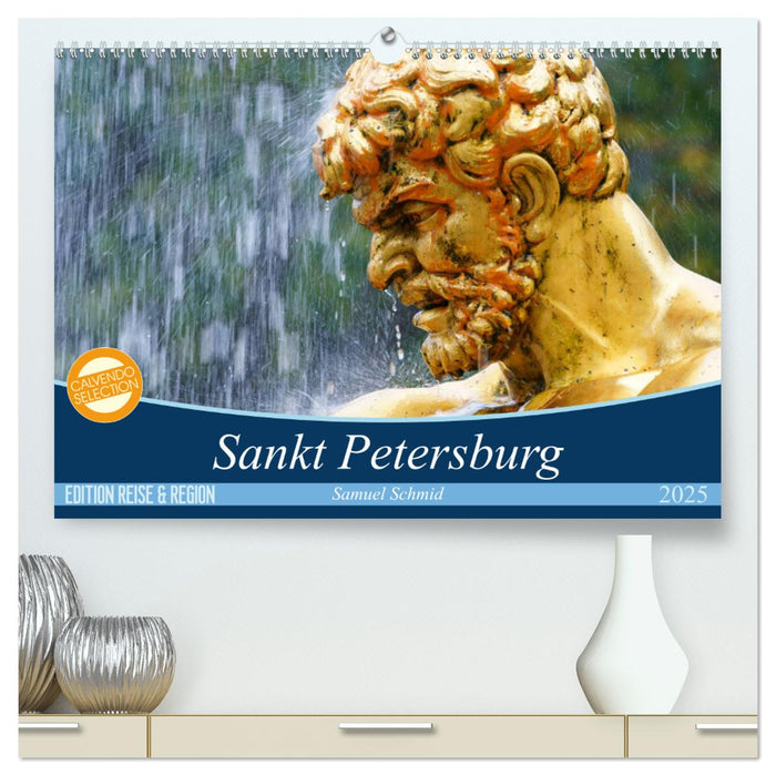 Sankt Petersburg (CALVENDO Premium Wandkalender 2025)