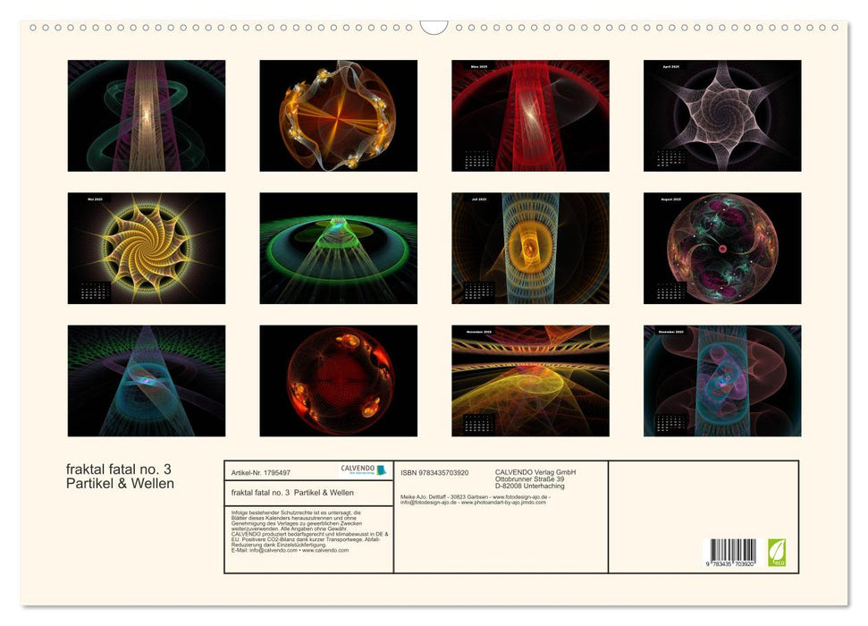 fraktal fatal no. 3 Partikel & Wellen (CALVENDO Wandkalender 2025)