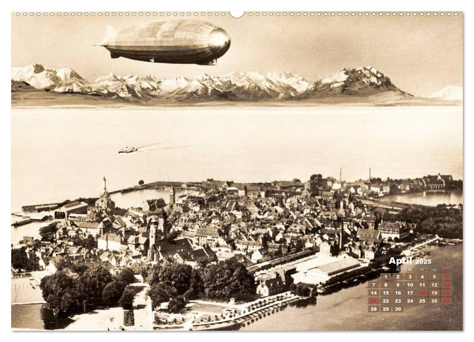 Faszination Luftschiffe – Zeppeline auf historischen Ansichtskarten (CALVENDO Wandkalender 2025)
