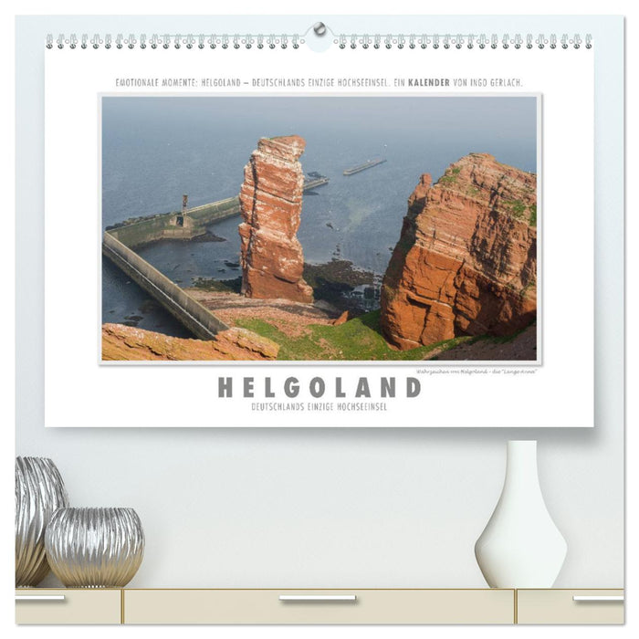 Emotionale Momente: Helgoland – Deutschlands einzige Hochseeinsel. (CALVENDO Premium Wandkalender 2025)