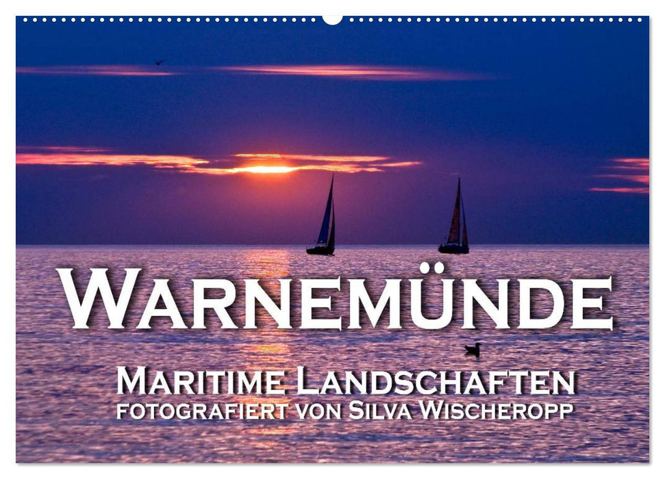 Warnemünde - Maritime Landschaften (CALVENDO Wandkalender 2025)