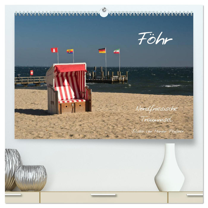 Föhr - Nordfriesische Trauminsel (CALVENDO Premium Wandkalender 2025)