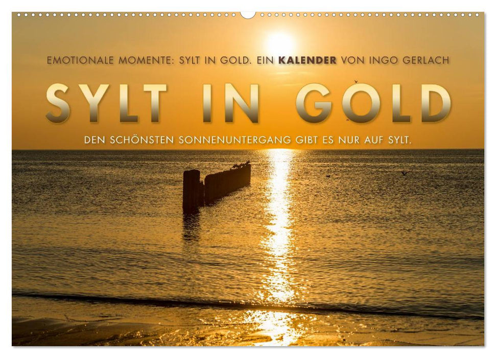 Emotionale Momente: Sylt in Gold. (CALVENDO Wandkalender 2025)