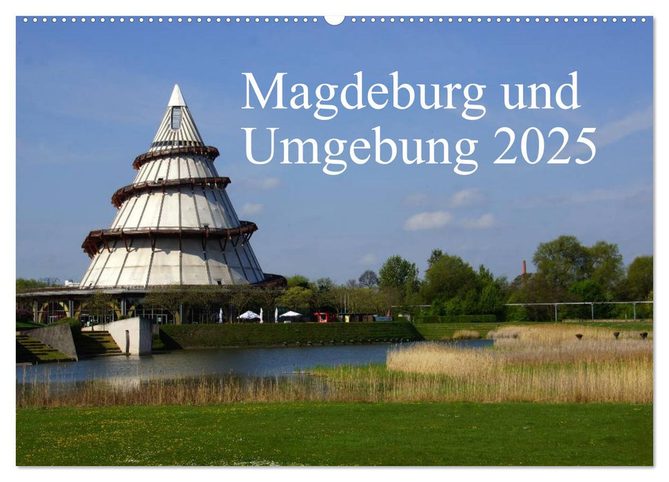 Magdeburg und Umgebung 2025 (CALVENDO Wandkalender 2025)