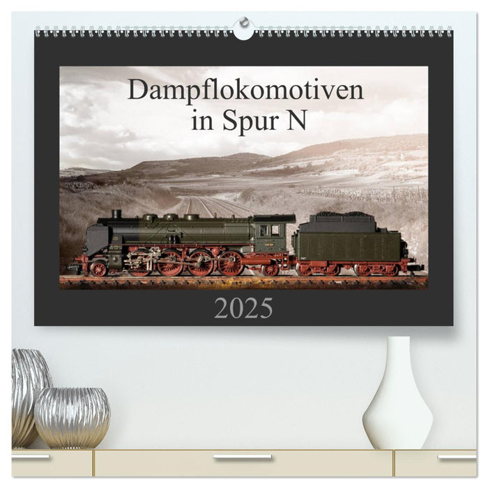 Dampflokomotiven in Spur N (CALVENDO Premium Wandkalender 2025)