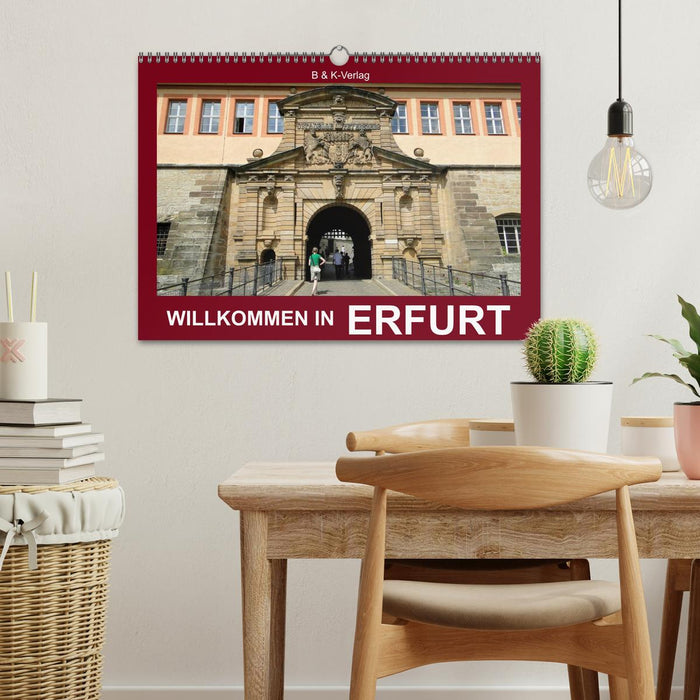 Willkommen in ERFURT (CALVENDO Wandkalender 2025)