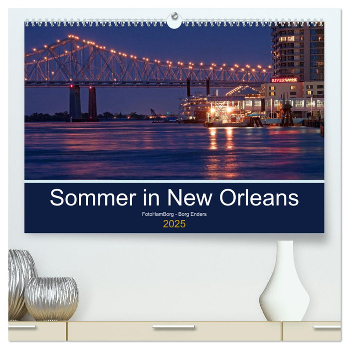 Sommer in New Orleans (CALVENDO Premium Wandkalender 2025)