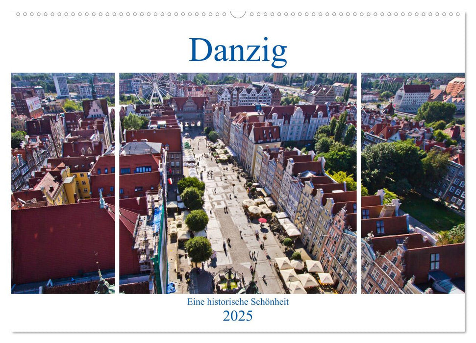 Danzig - Eine historische Schönheit (CALVENDO Wandkalender 2025)