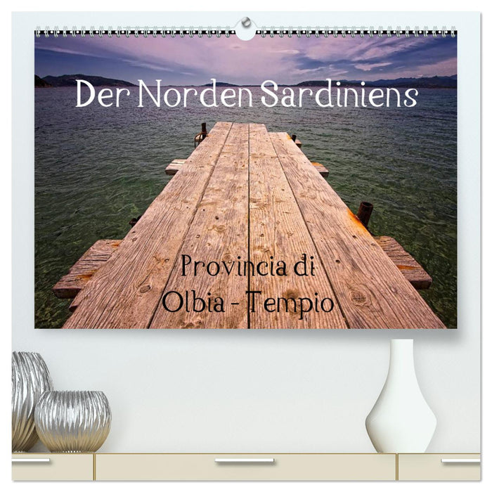 Der Norden Sardiniens (CALVENDO Premium Wandkalender 2025)