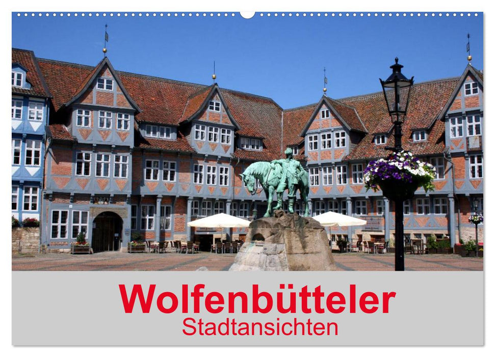Wolfenbütteler Stadtansichten (CALVENDO Wandkalender 2025)