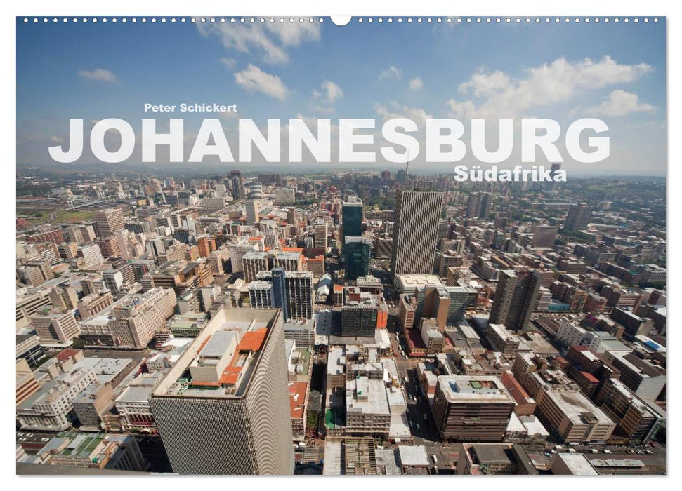 Johannesburg Südafrika (CALVENDO Wandkalender 2025)