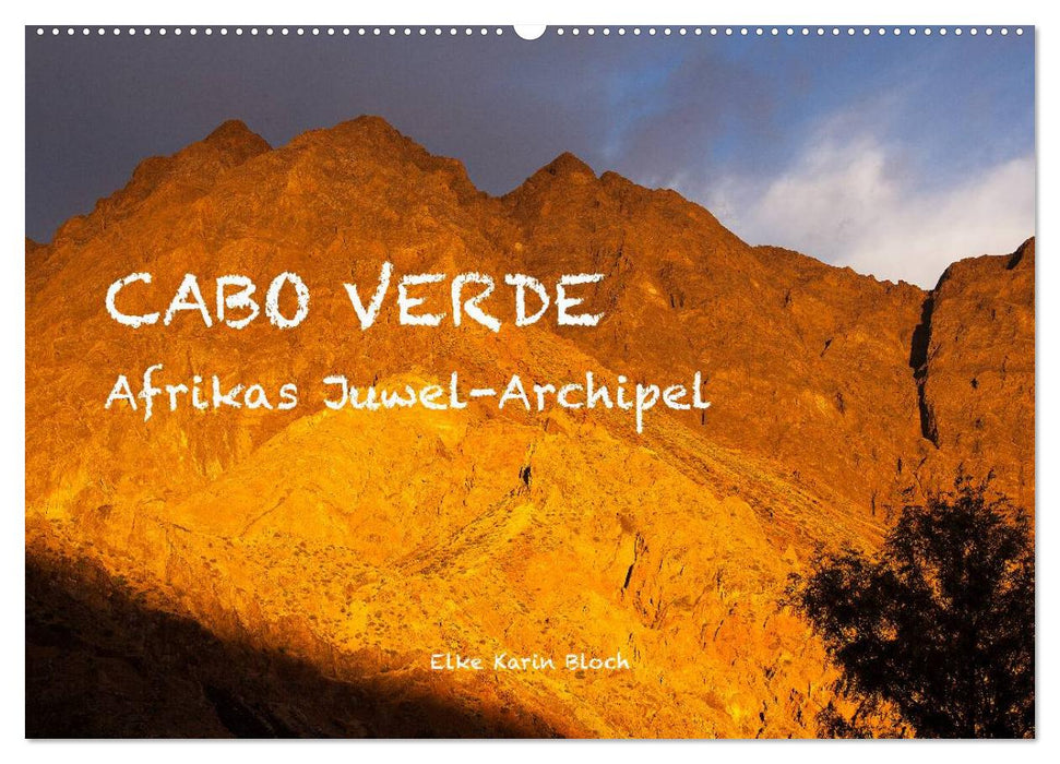 Cabo Verde - Afrikas Juwel-Archipel (CALVENDO Wandkalender 2025)