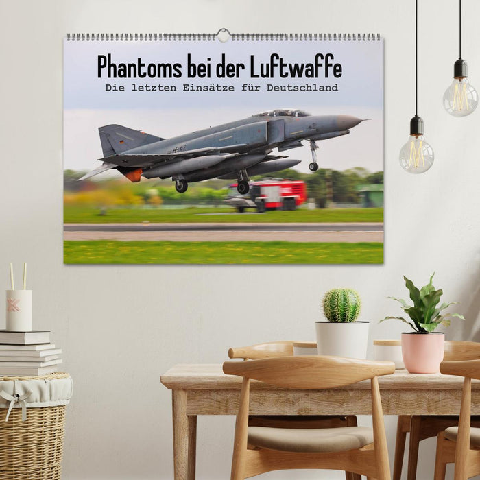 Phantoms bei der Luftwaffe (CALVENDO Wandkalender 2025)